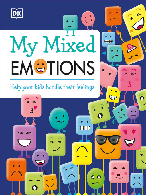 Title details for My Mixed Emotions by DK - Available